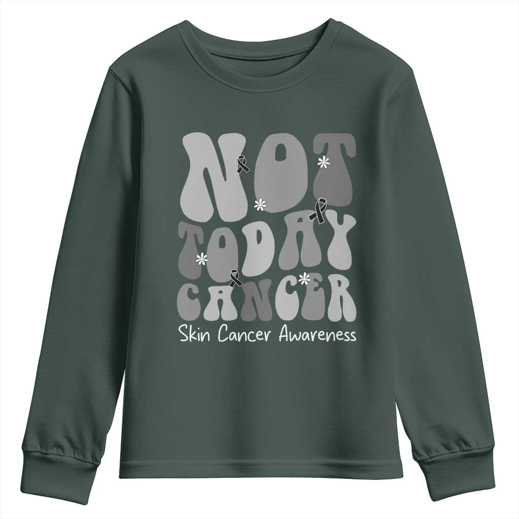 Not Today Melanoma Warrior Skeleton Cancer Fighter Youth Sweatshirt