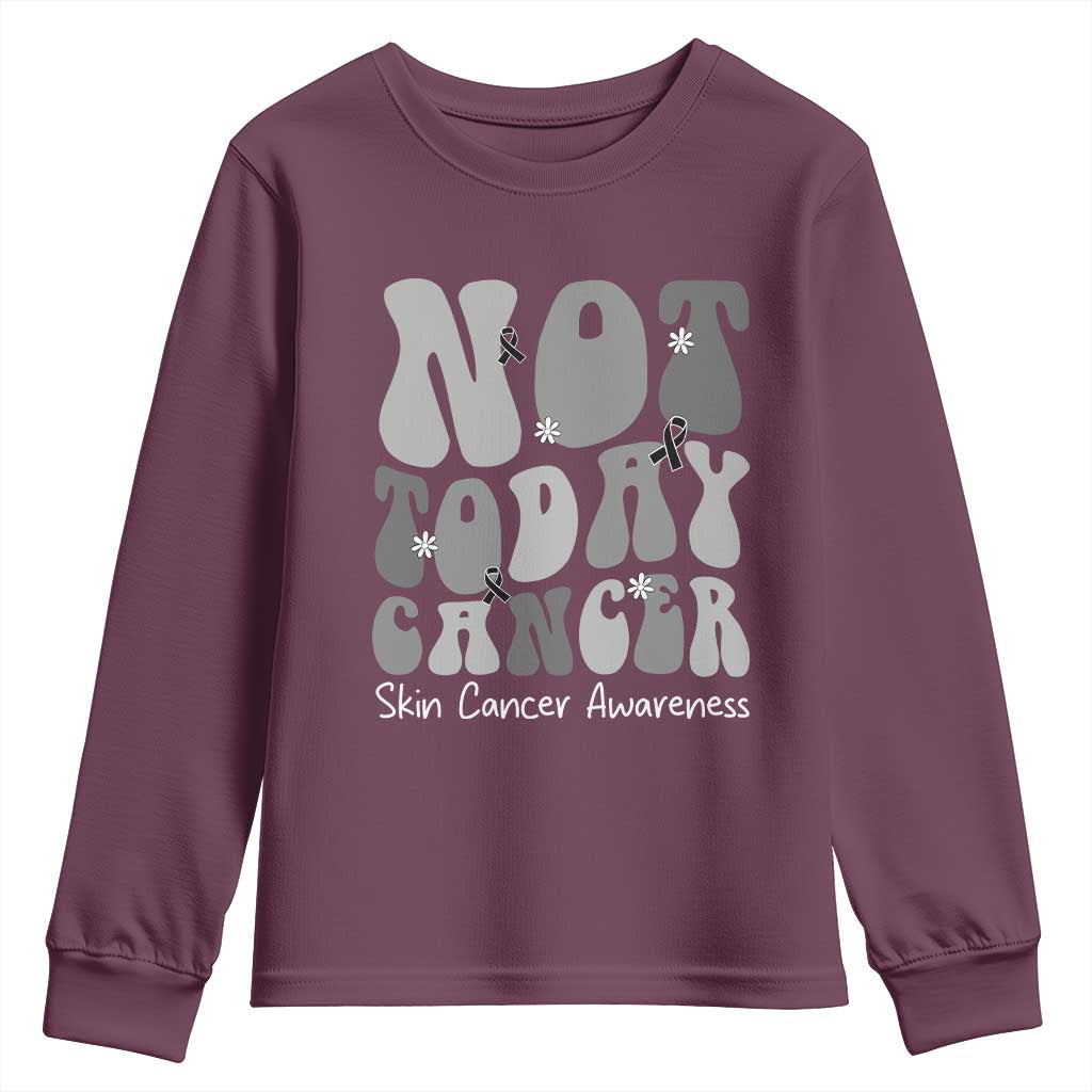 Not Today Melanoma Warrior Skeleton Cancer Fighter Youth Sweatshirt