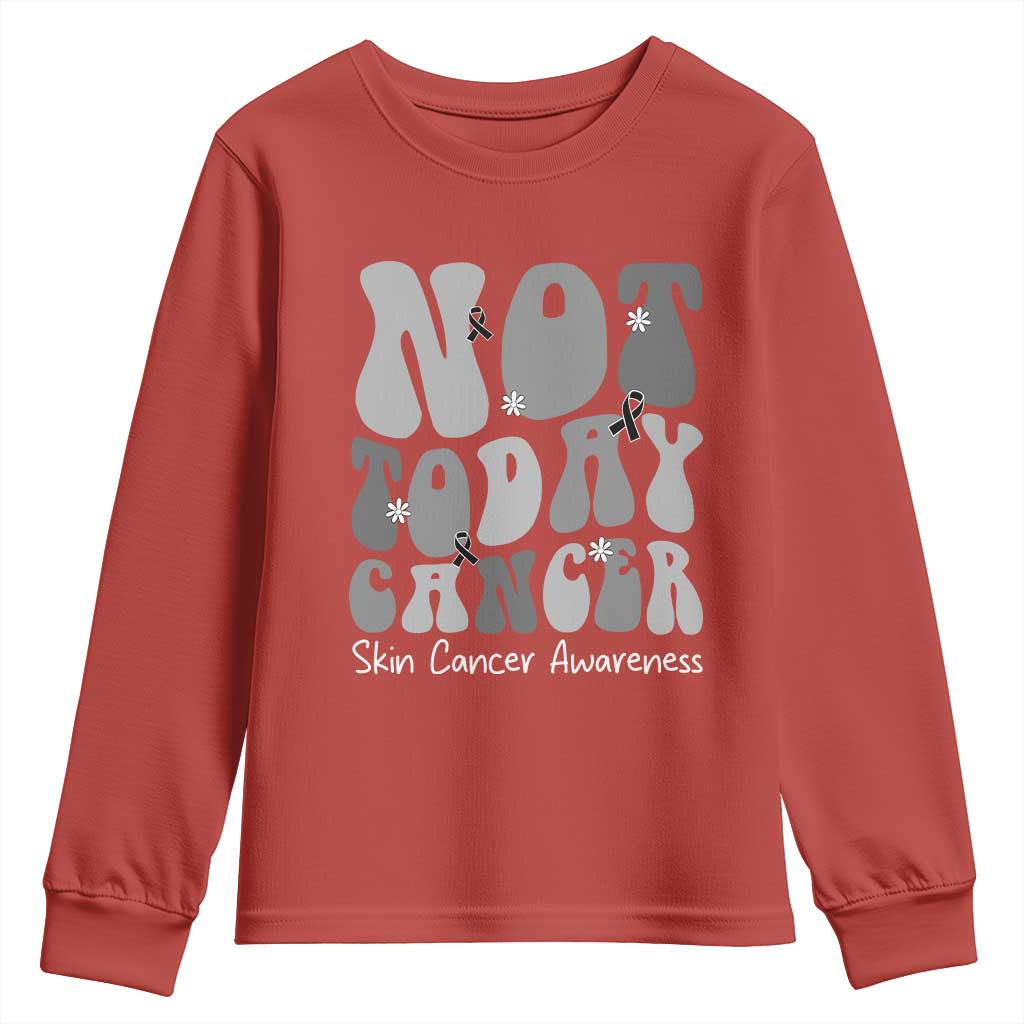 Not Today Melanoma Warrior Skeleton Cancer Fighter Youth Sweatshirt