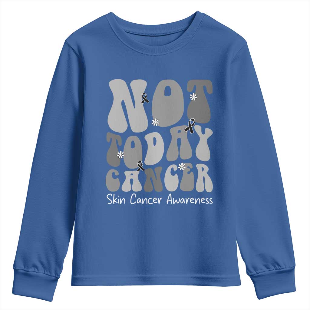 Not Today Melanoma Warrior Skeleton Cancer Fighter Youth Sweatshirt