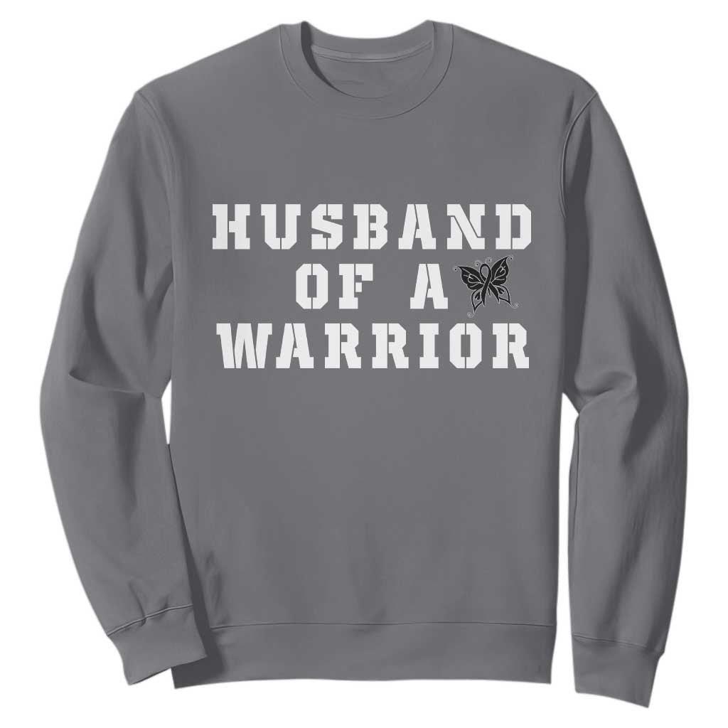 Husband Of A Warrior Sweatshirt Melanoma Wife Support