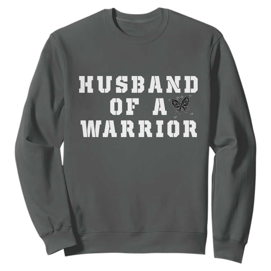 Husband Of A Warrior Sweatshirt Melanoma Wife Support