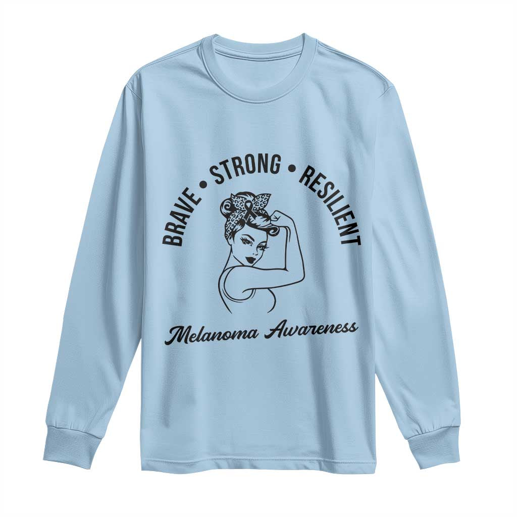 Melanoma Support Strong Woman Long Sleeve Shirt Brave Strong Resilient Warrior