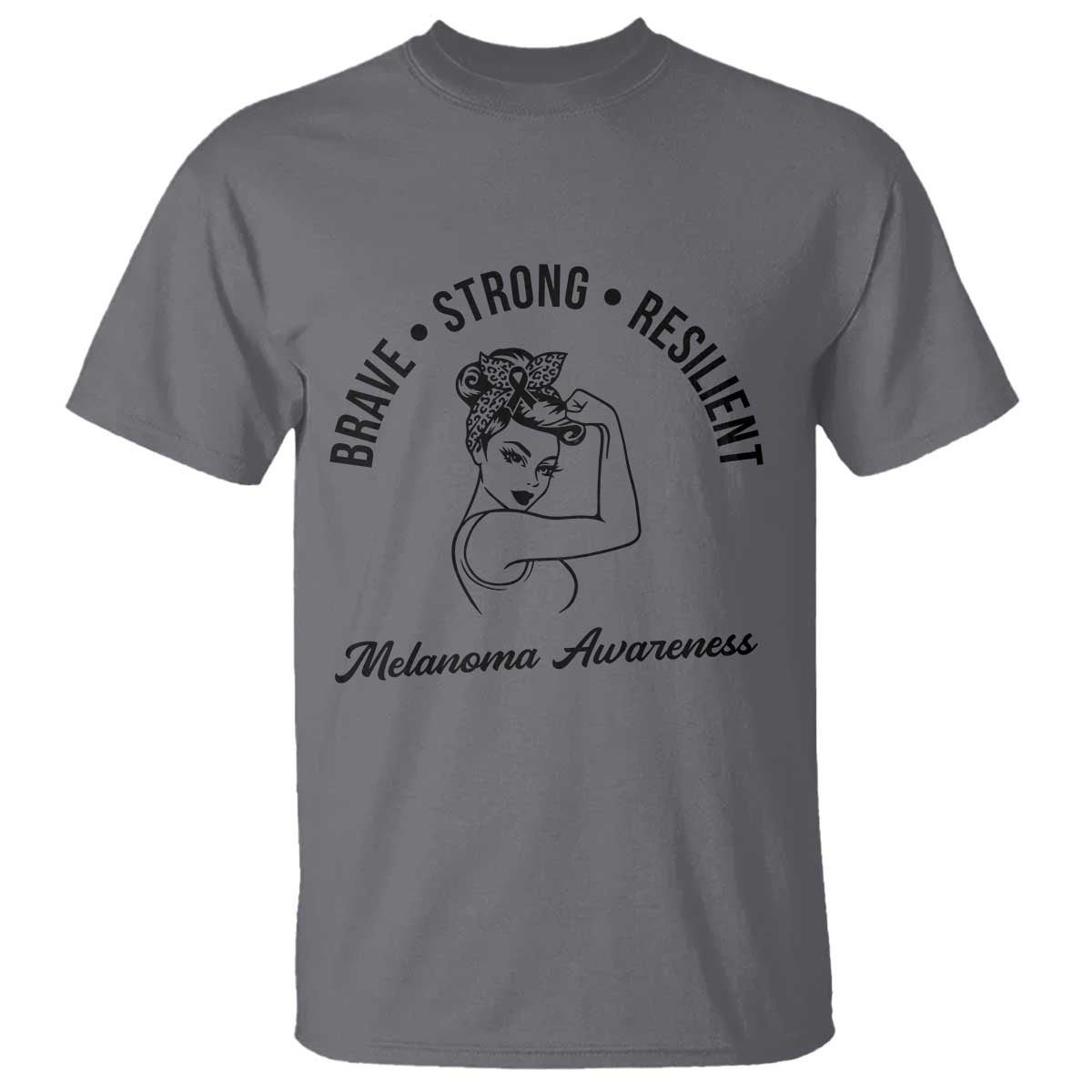Melanoma Support Strong Woman T Shirt Brave Strong Resilient Warrior