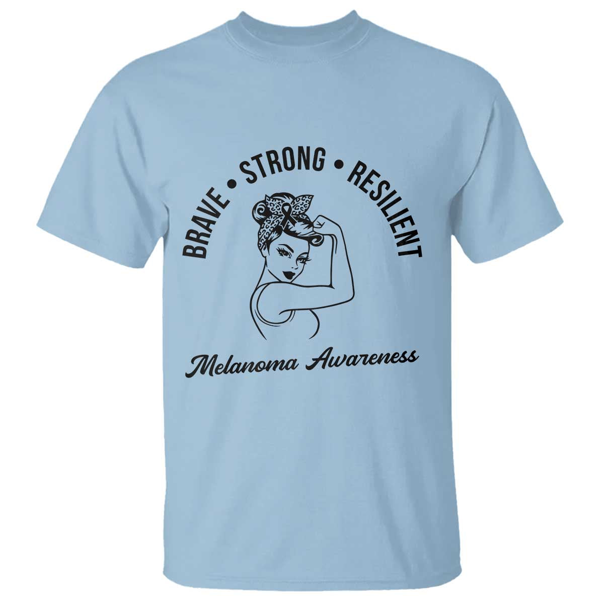 Melanoma Support Strong Woman T Shirt Brave Strong Resilient Warrior