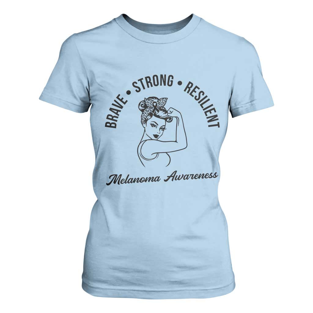 Melanoma Support Strong Woman T Shirt For Women Brave Strong Resilient Warrior