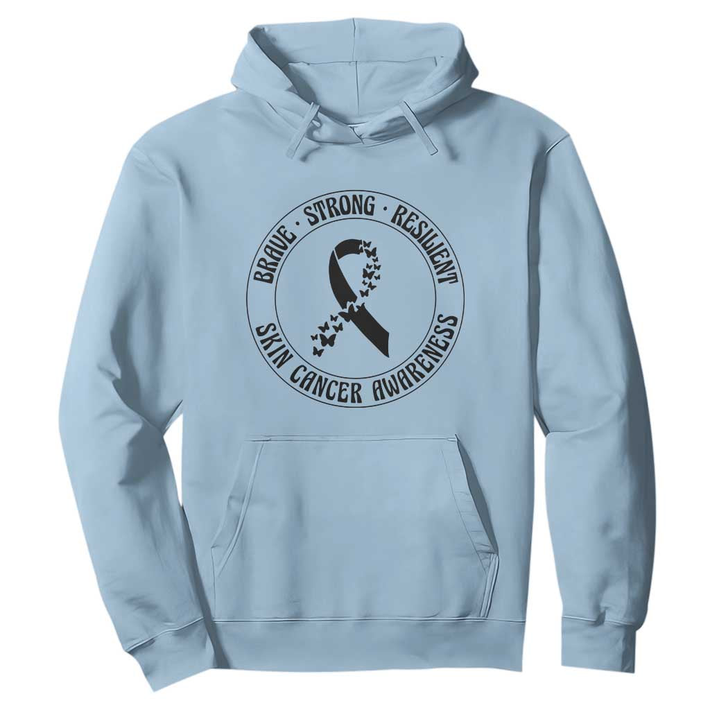 Melanoma Support Hoodie Brave Strong Resilient Warrior