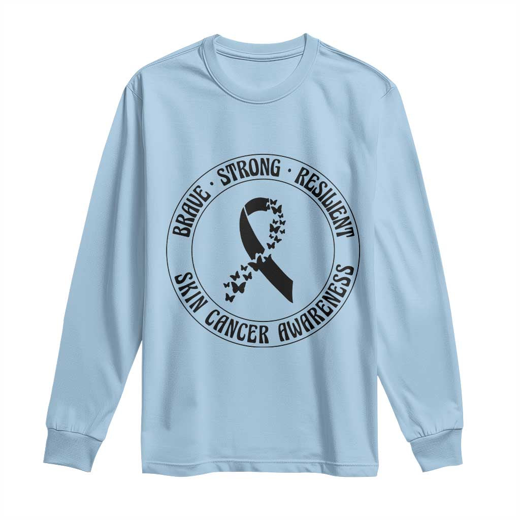 Melanoma Support Long Sleeve Shirt Brave Strong Resilient Warrior
