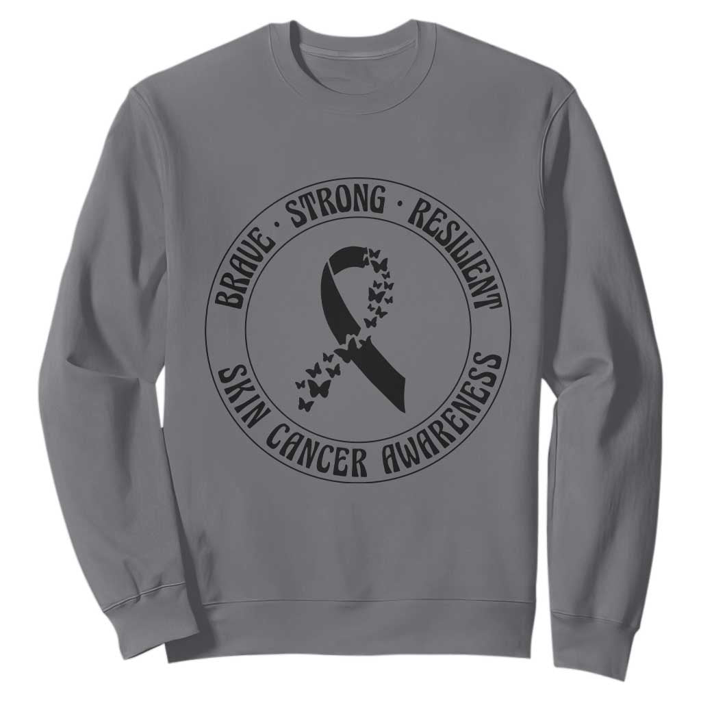 Melanoma Support Sweatshirt Brave Strong Resilient Warrior