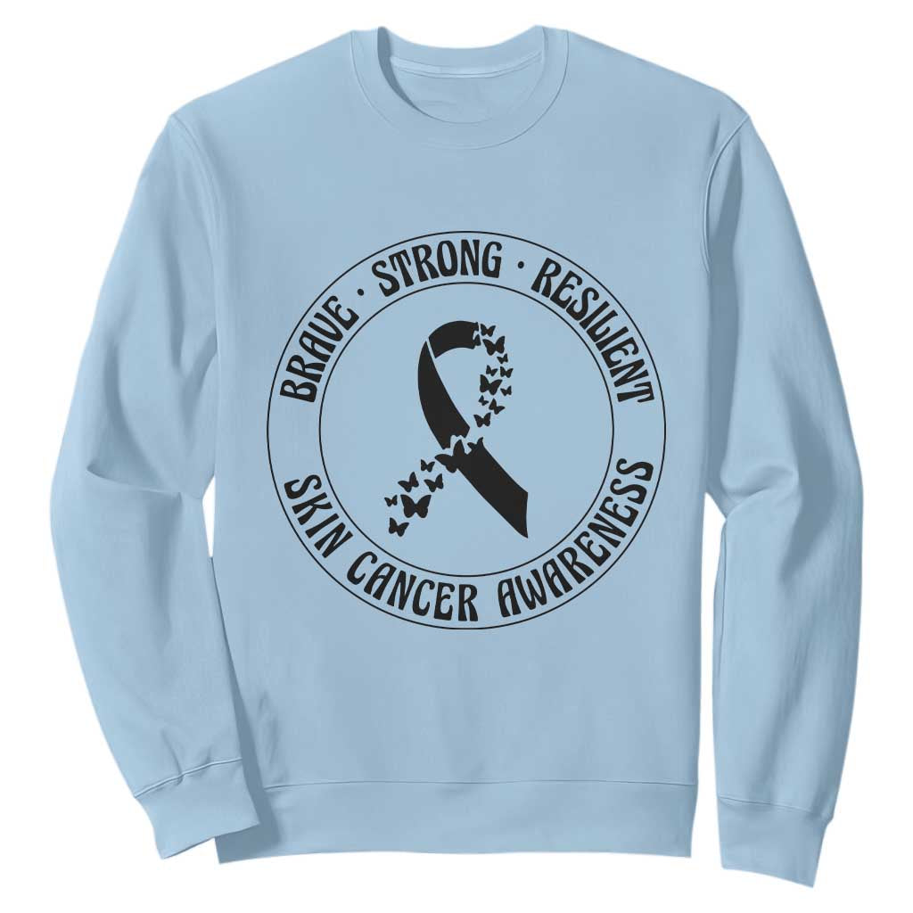Melanoma Support Sweatshirt Brave Strong Resilient Warrior