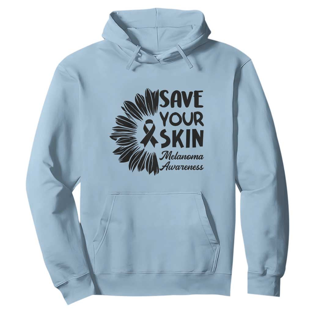 Skin Cancer Fighter Hoodie Save Your Skin