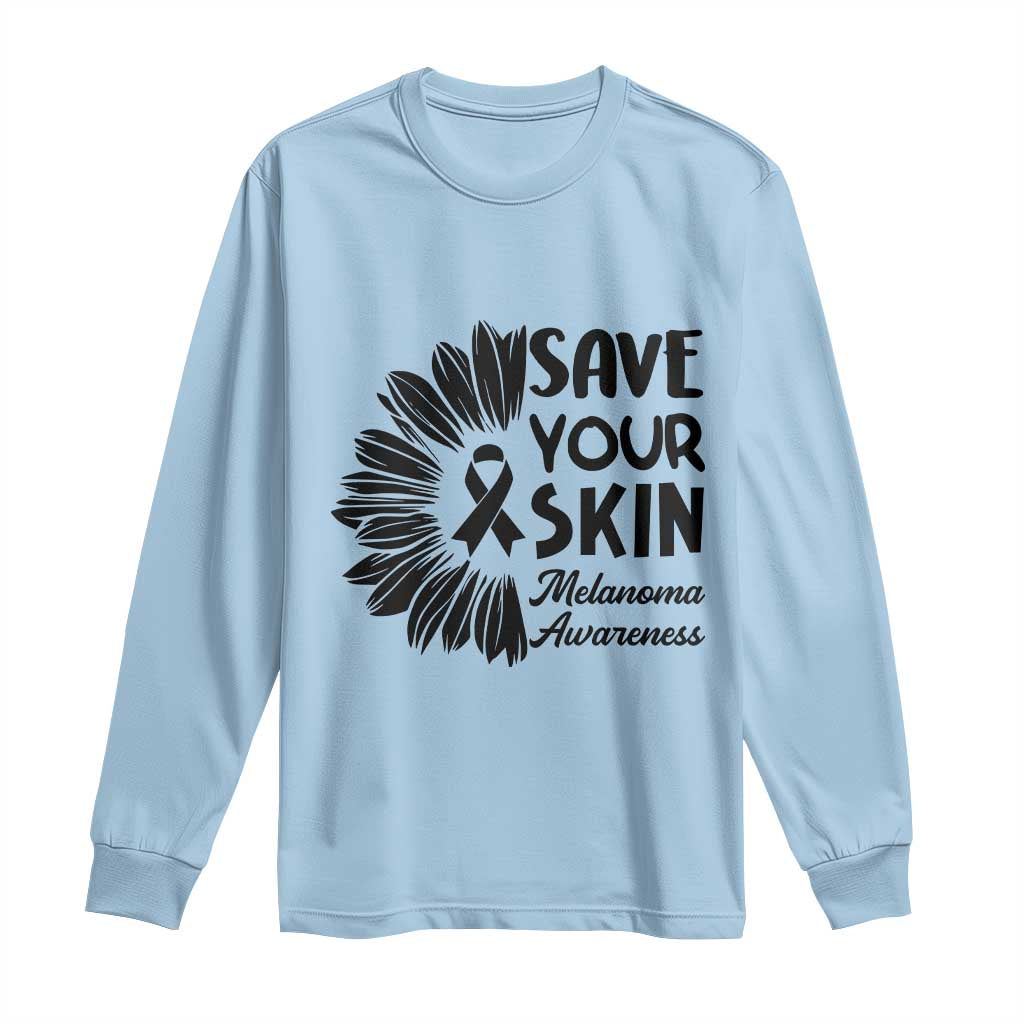 Skin Cancer Fighter Long Sleeve Shirt Save Your Skin