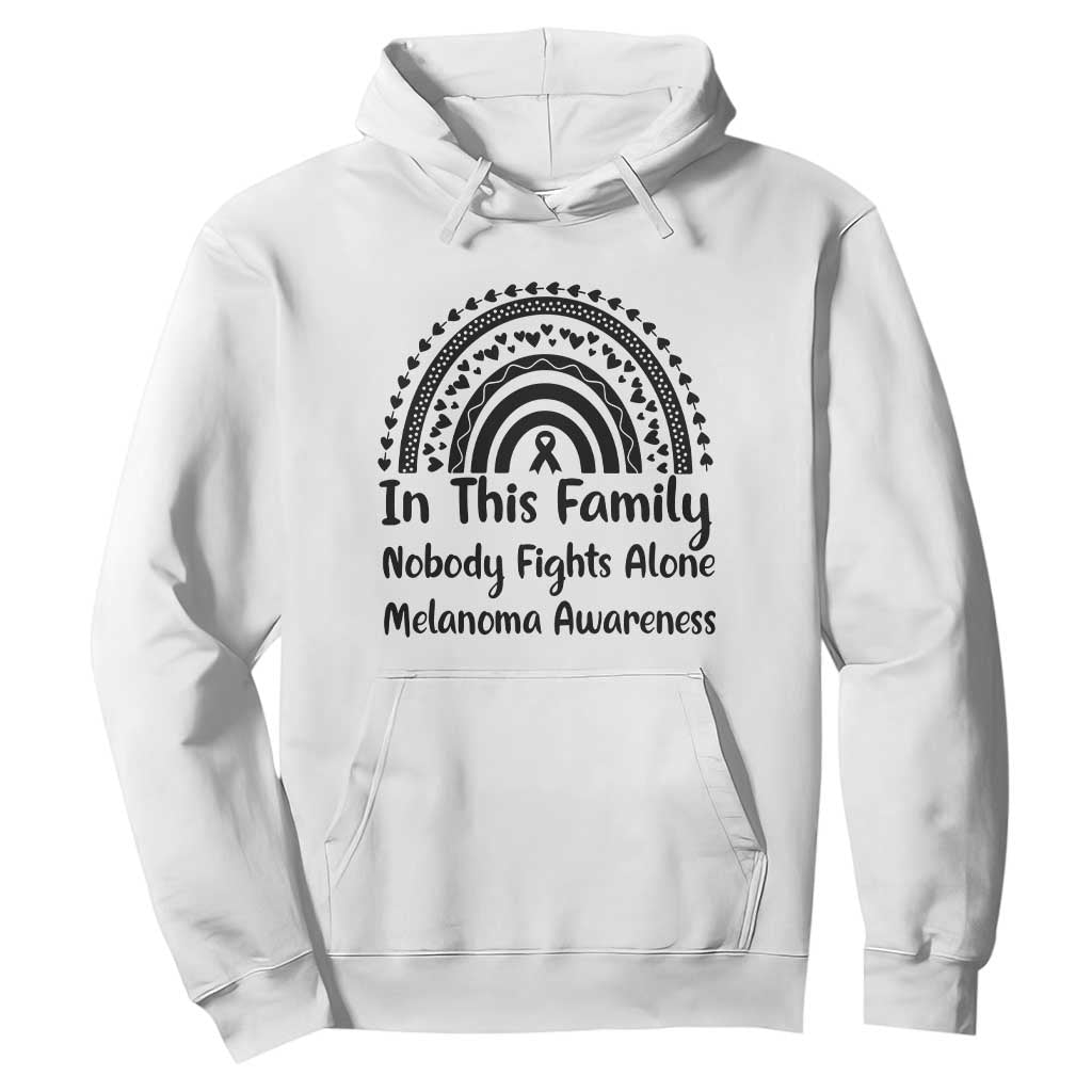 In This Family Nobody Fights Alone Hoodie Melanoma Warrior Support