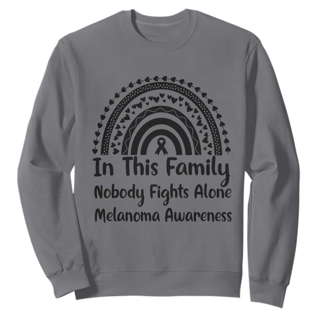 In This Family Nobody Fights Alone Sweatshirt Melanoma Warrior Support