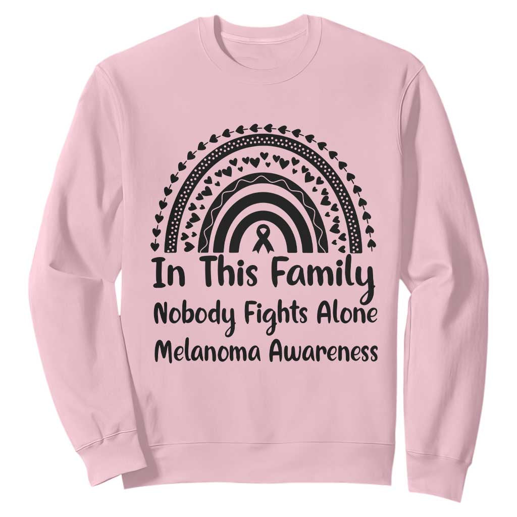 In This Family Nobody Fights Alone Sweatshirt Melanoma Warrior Support