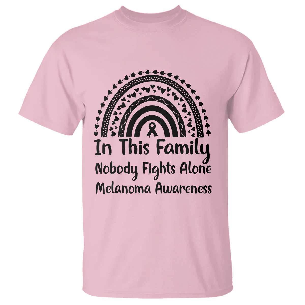 In This Family Nobody Fights Alone T Shirt Melanoma Warrior Support