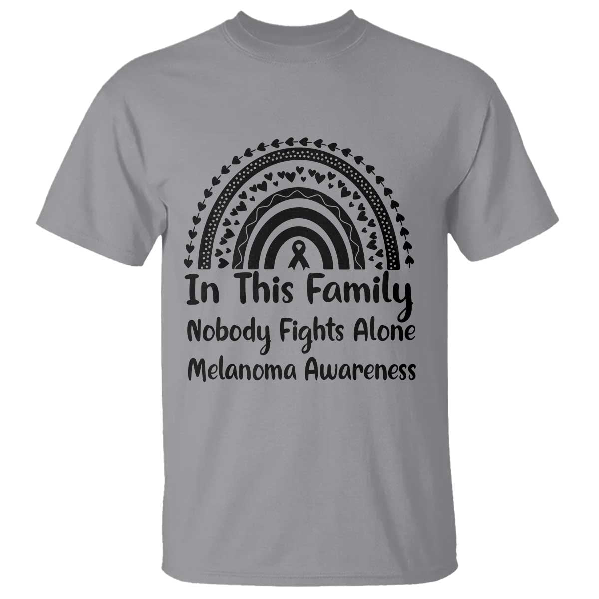 In This Family Nobody Fights Alone T Shirt Melanoma Warrior Support