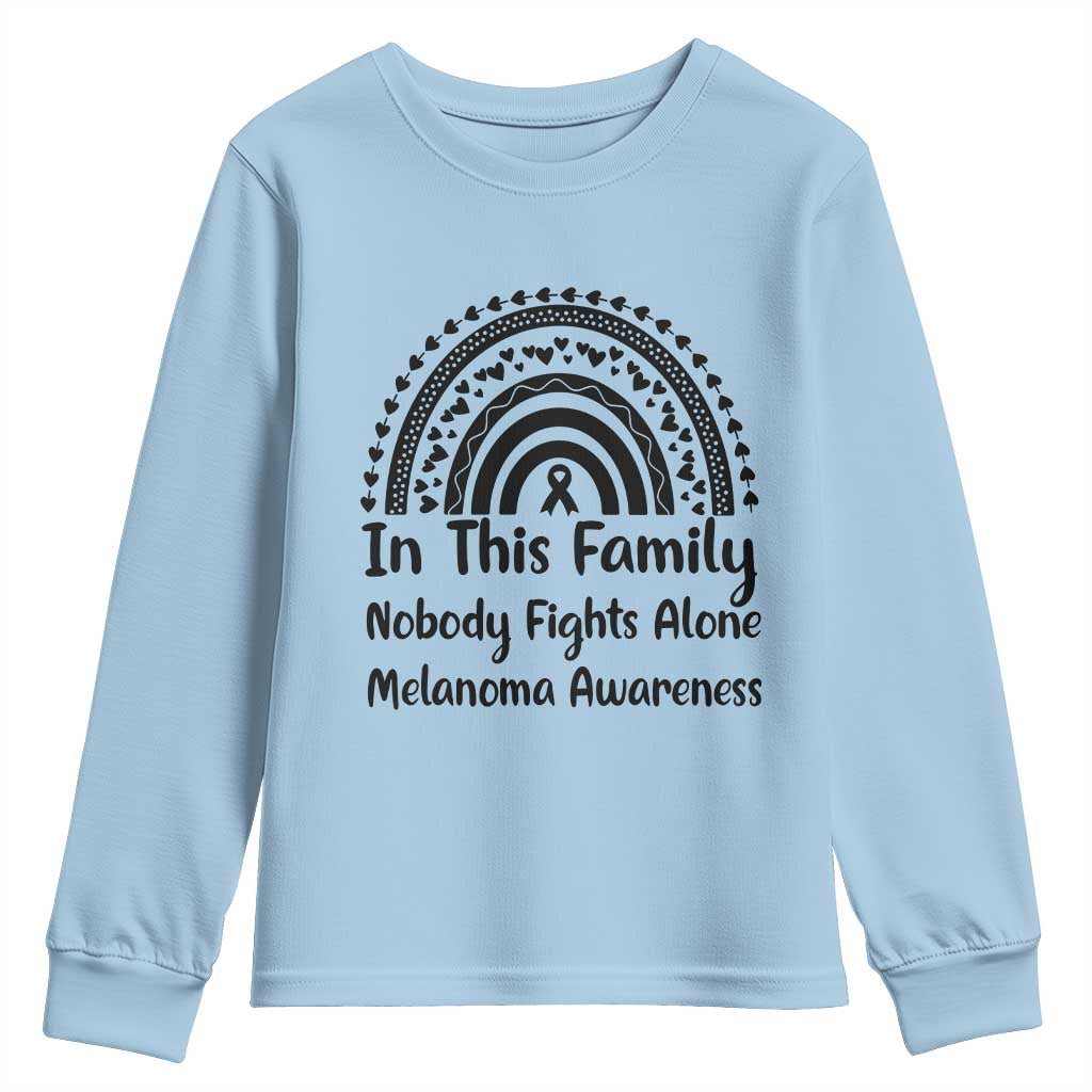 In This Family Nobody Fights Alone Youth Sweatshirt Melanoma Warrior Support