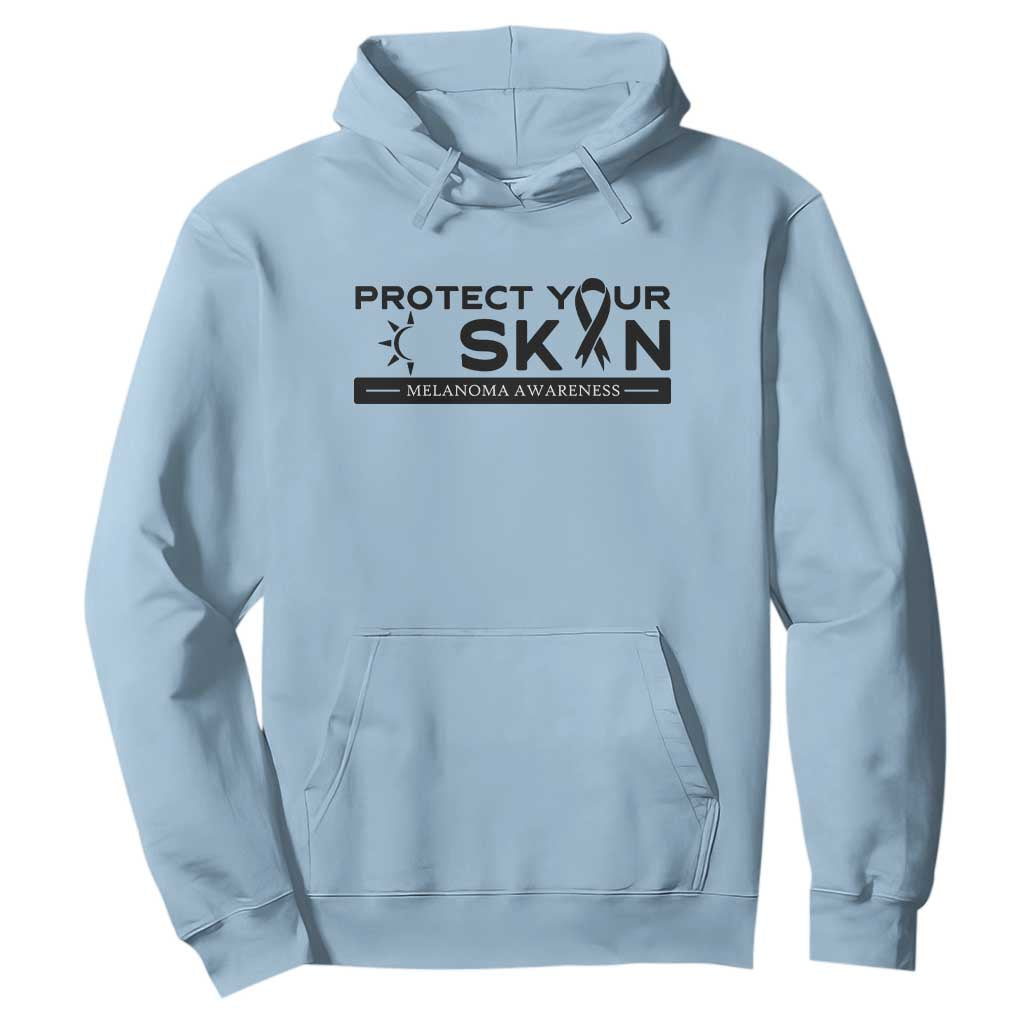 Melanoma Prevention Support Hoodie Protect Your Skin
