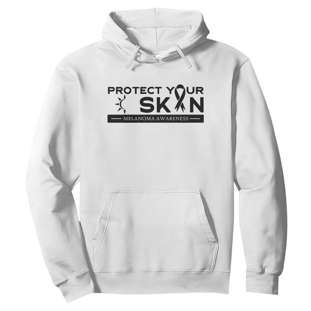 Melanoma Prevention Support Hoodie Protect Your Skin