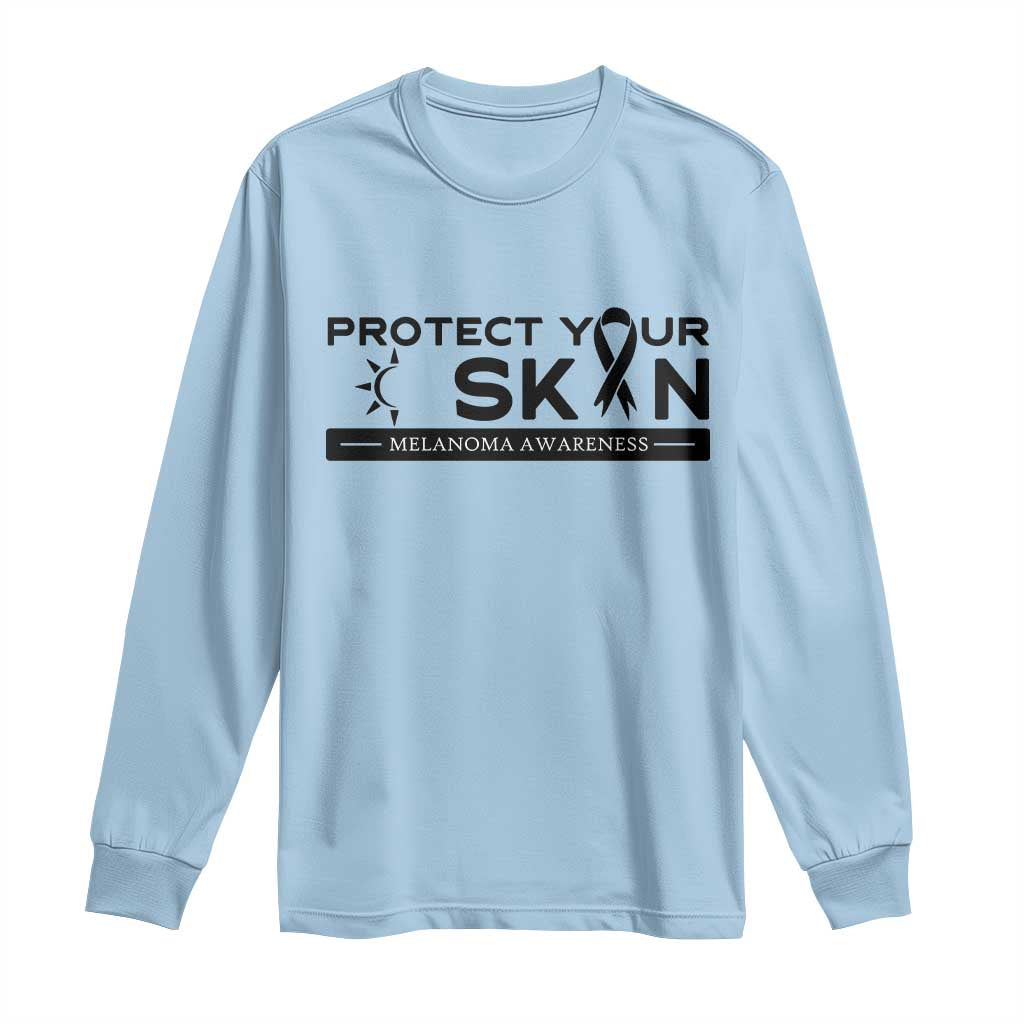 Melanoma Prevention Support Long Sleeve Shirt Protect Your Skin