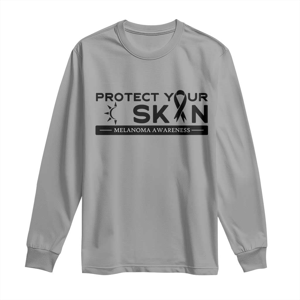 Melanoma Prevention Support Long Sleeve Shirt Protect Your Skin