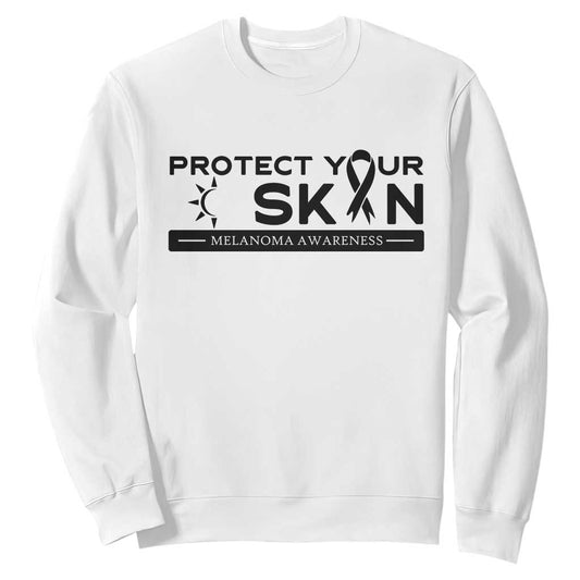 Melanoma Prevention Support Sweatshirt Protect Your Skin