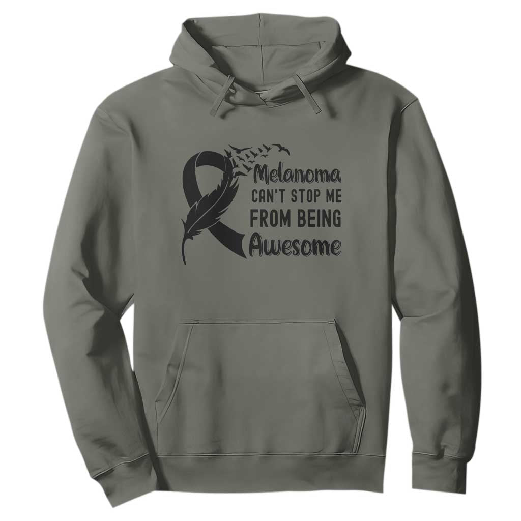 Melanoma Cant Stop Me From Being Awesome Hoodie Support Squad Gift