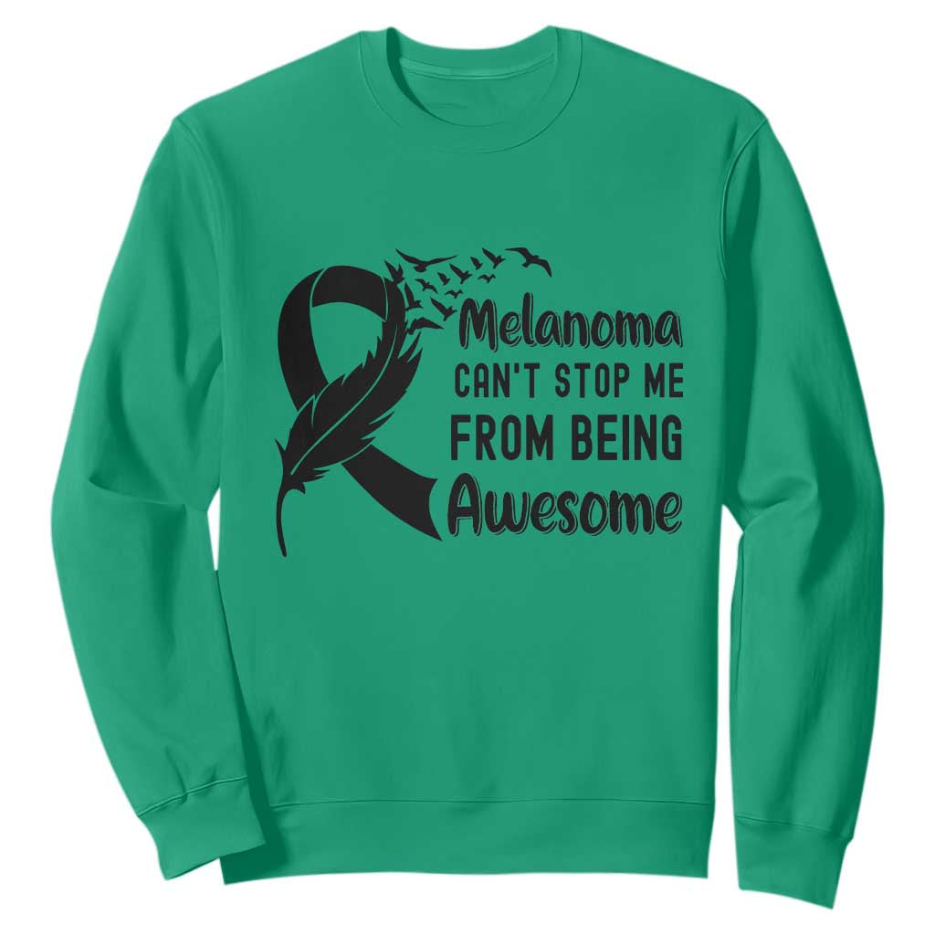 Melanoma Cant Stop Me From Being Awesome Sweatshirt Support Squad Gift