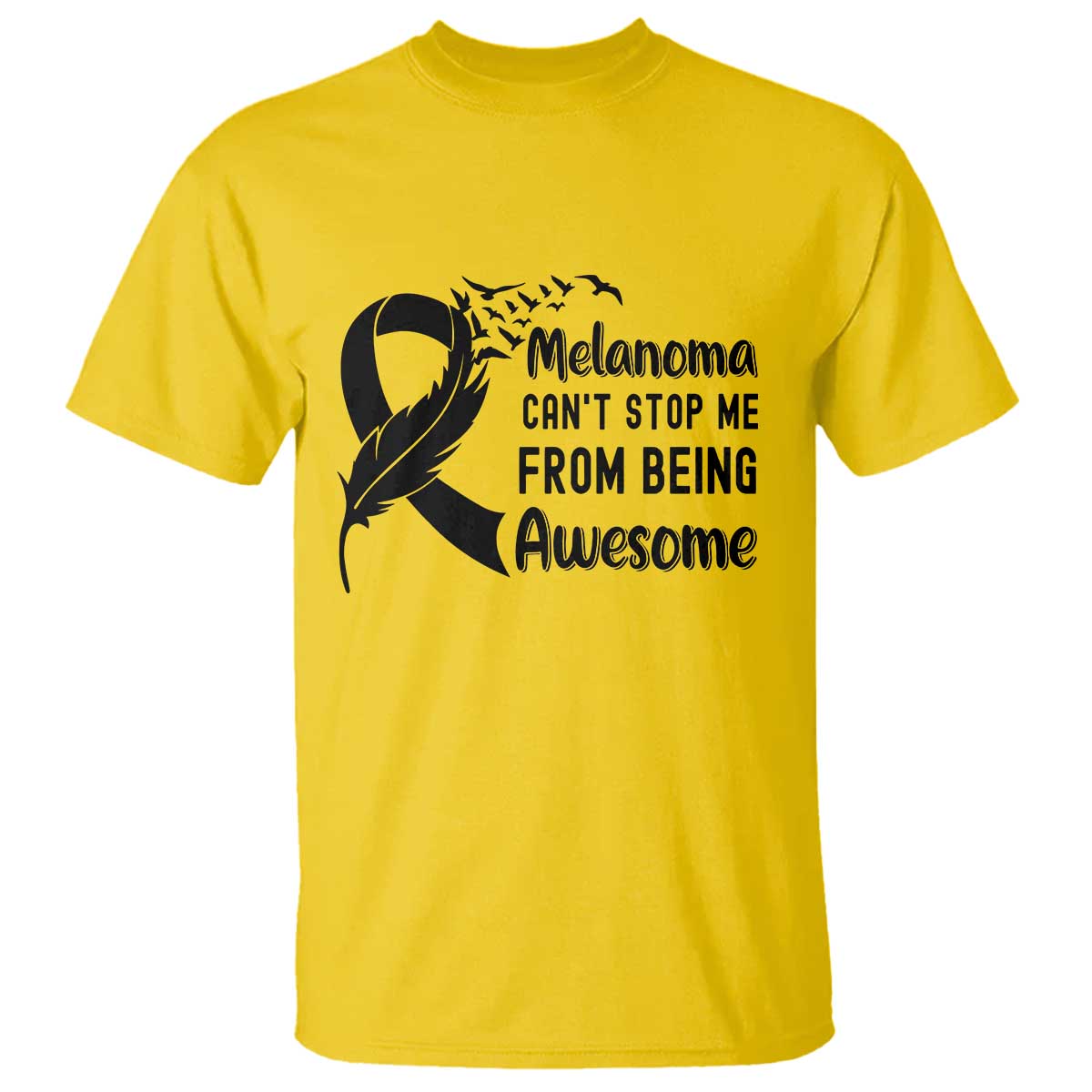 Melanoma Cant Stop Me From Being Awesome T Shirt Support Squad Gift