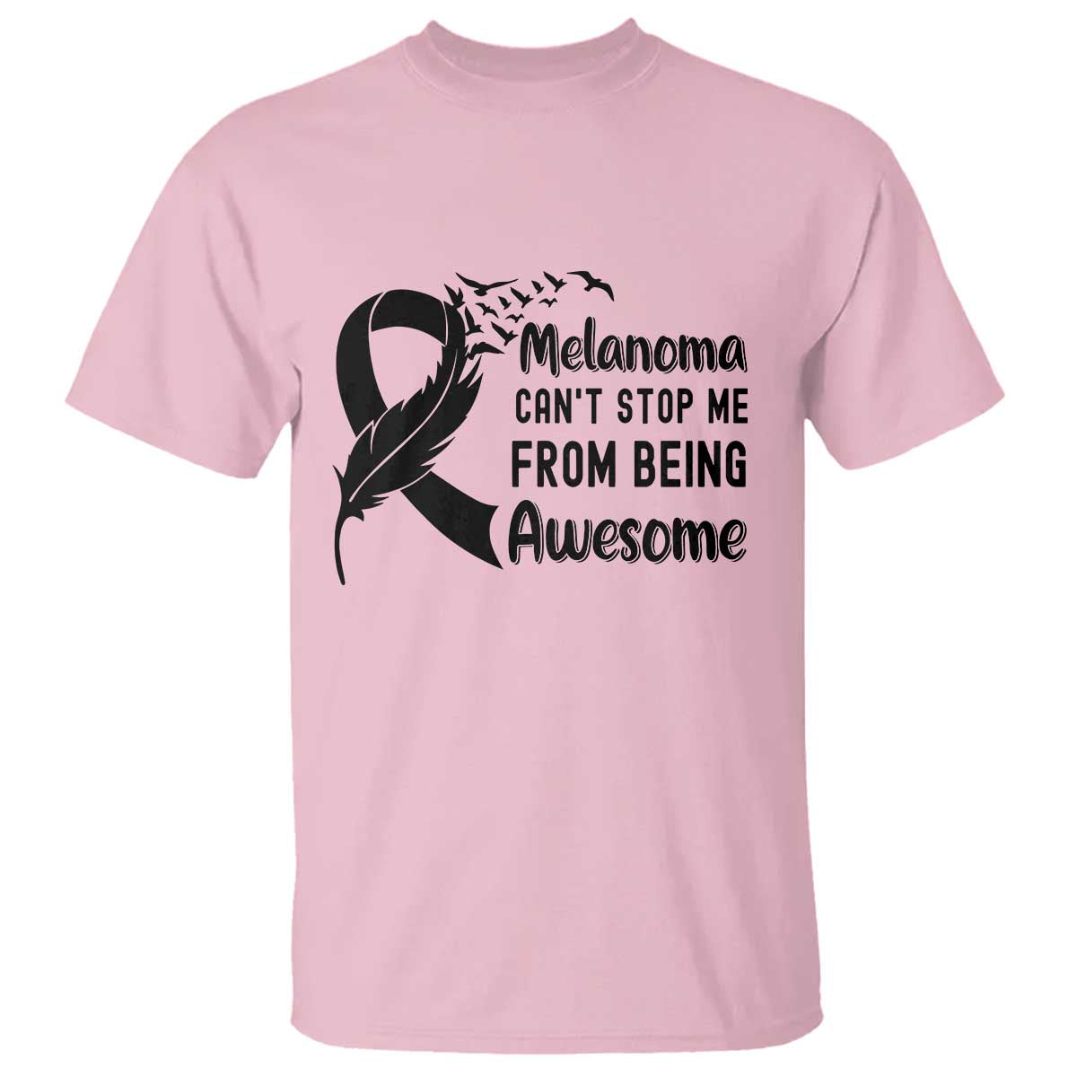Melanoma Cant Stop Me From Being Awesome T Shirt Support Squad Gift