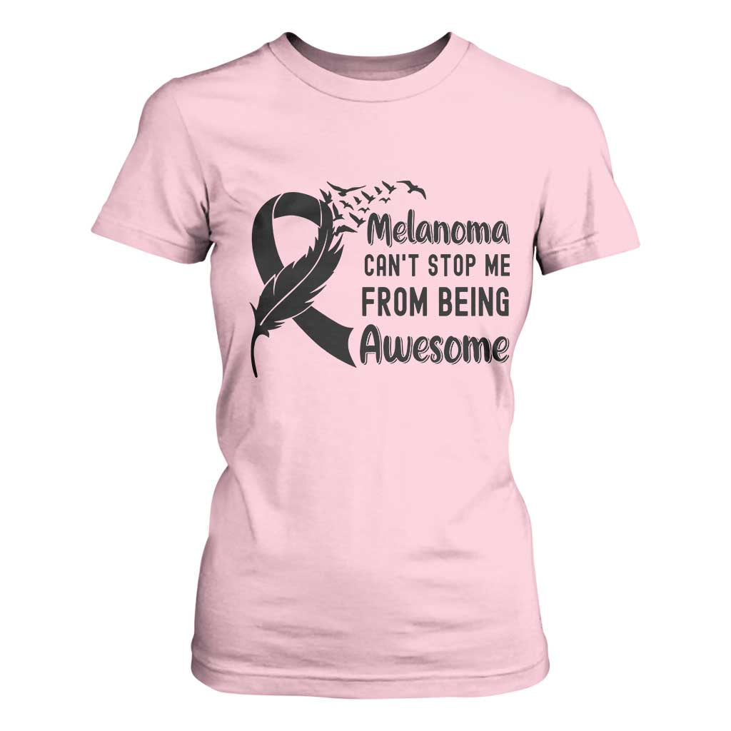Melanoma Cant Stop Me From Being Awesome T Shirt For Women Support Squad Gift