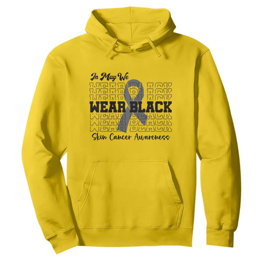 Supporting Skin Cancer Fighters Hoodie In May We Wear Black