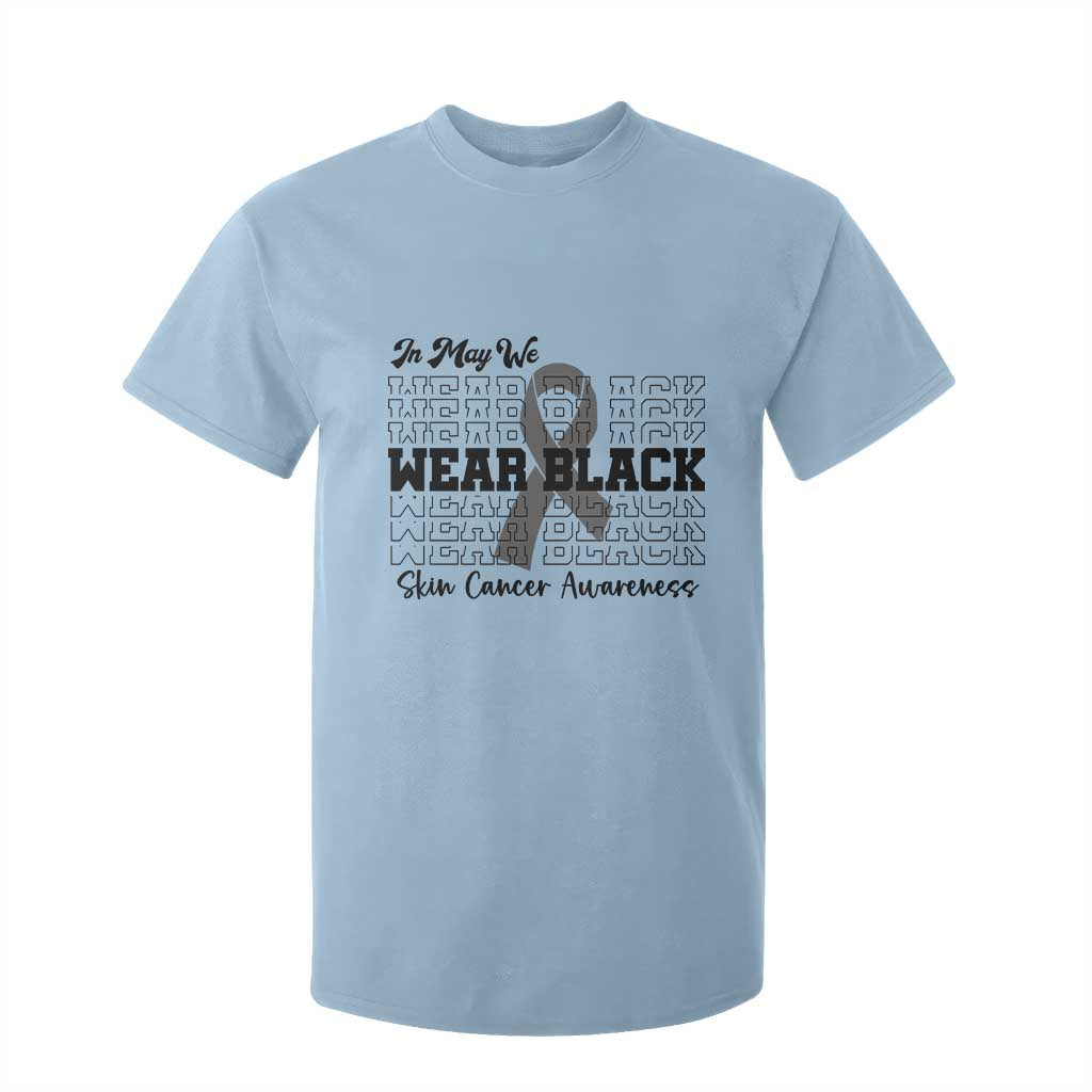 Supporting Skin Cancer Fighters T Shirt For Kid In May We Wear Black
