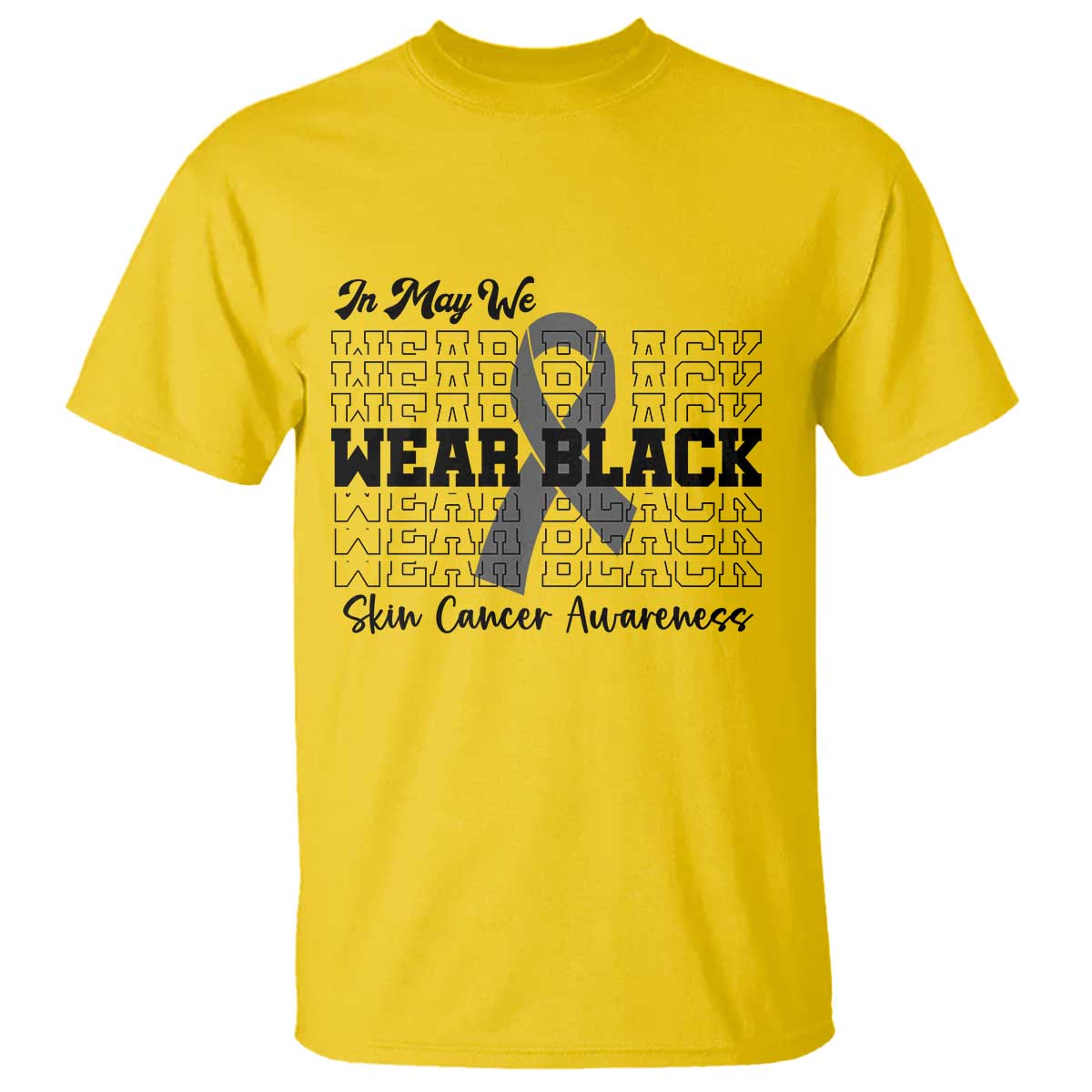 Supporting Skin Cancer Fighters T Shirt In May We Wear Black