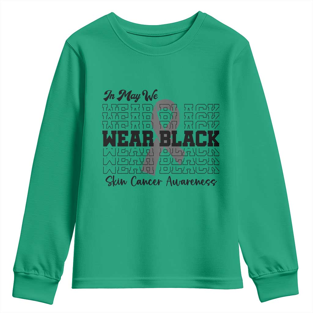 Supporting Skin Cancer Fighters Youth Sweatshirt In May We Wear Black