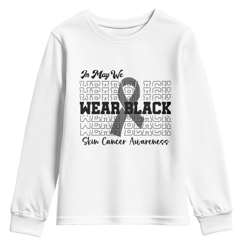 Supporting Skin Cancer Fighters Youth Sweatshirt In May We Wear Black