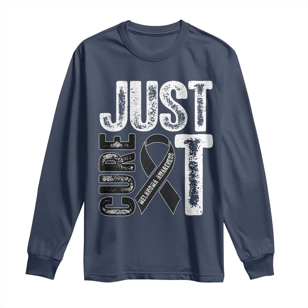 Skin Cancer Warrior Fighter Long Sleeve Shirt Just Cure It