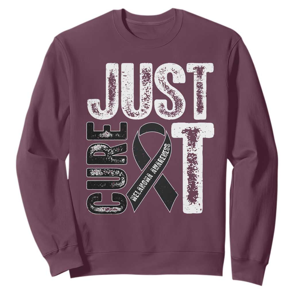 Skin Cancer Warrior Fighter Sweatshirt Just Cure It