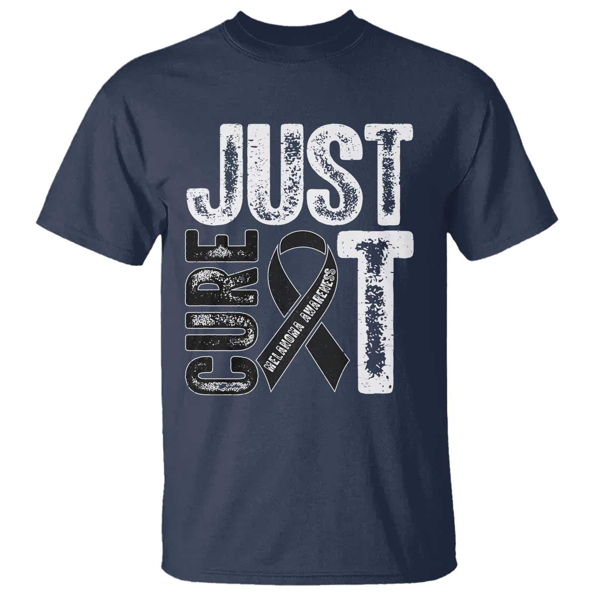 Skin Cancer Warrior Fighter T Shirt Just Cure It