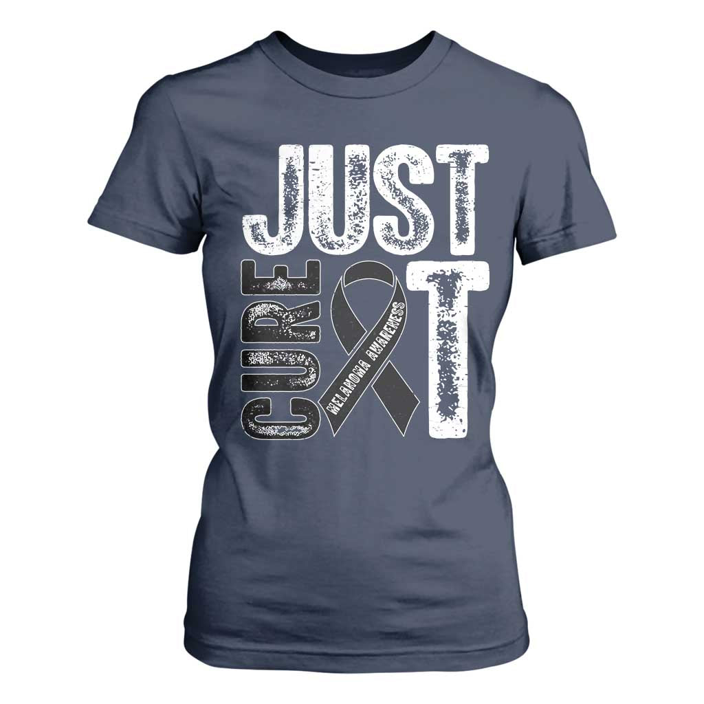 Skin Cancer Warrior Fighter T Shirt For Women Just Cure It
