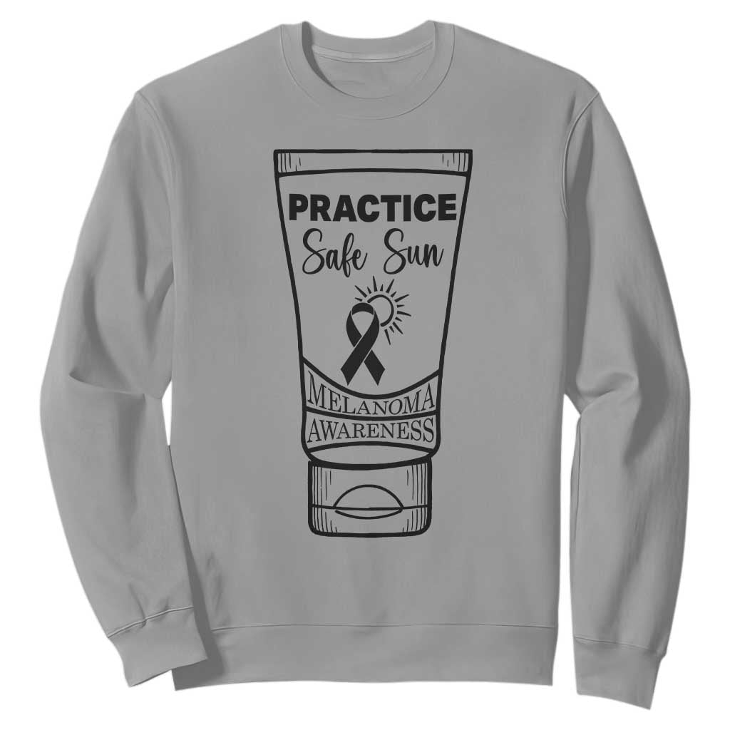 Skin Cancer Prevention Sweatshirt Practice Safe Sun Support Gift