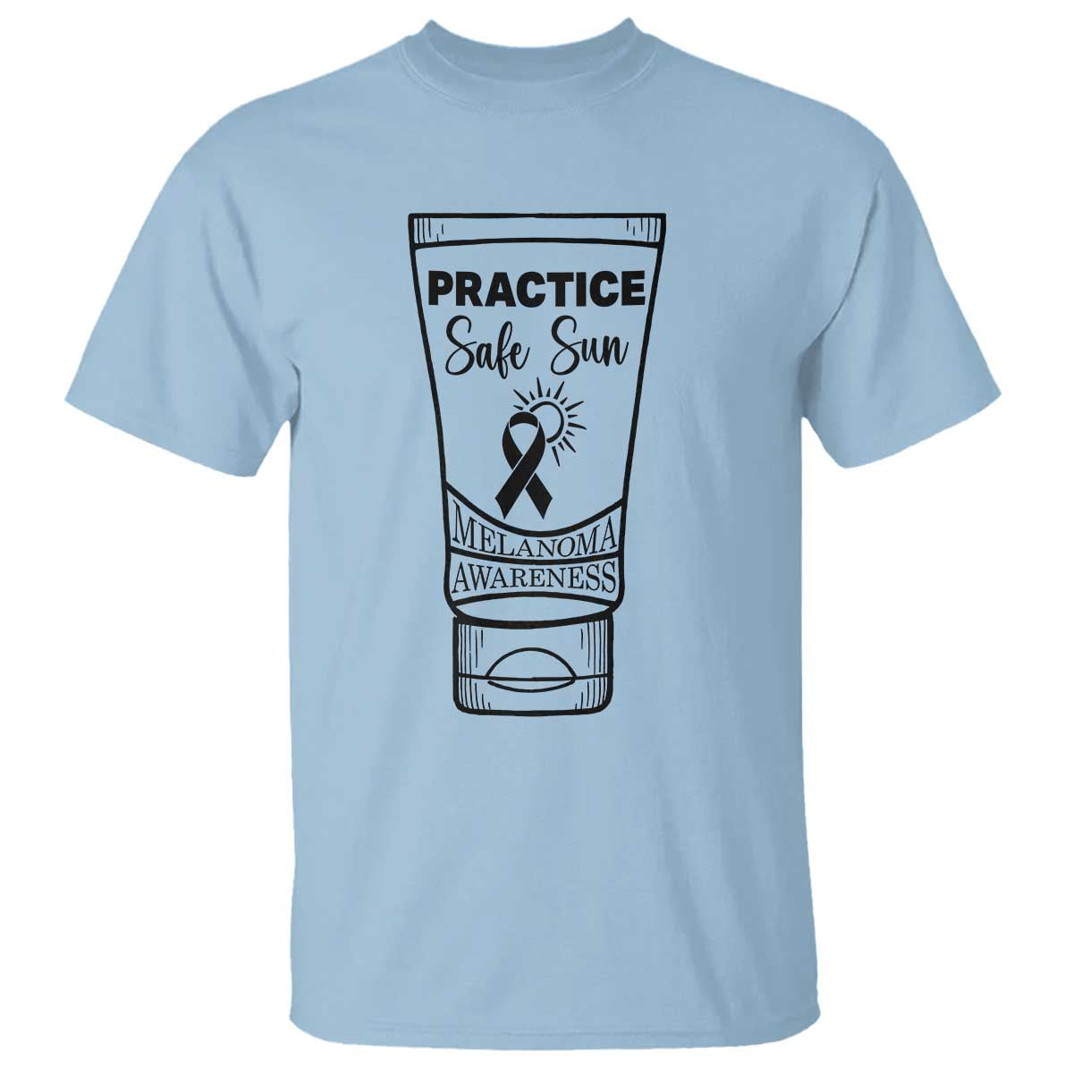 Skin Cancer Prevention T Shirt Practice Safe Sun Support Gift