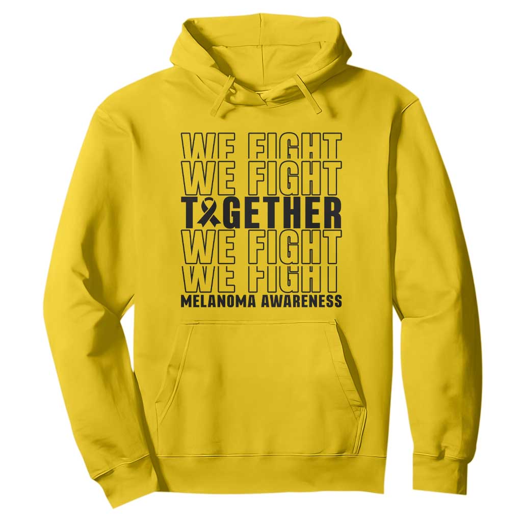 Melanoma Support Warrior Hoodie We Fight Together