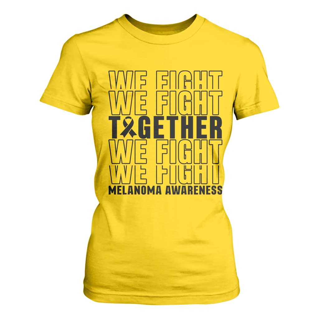 Melanoma Support Warrior T Shirt For Women We Fight Together