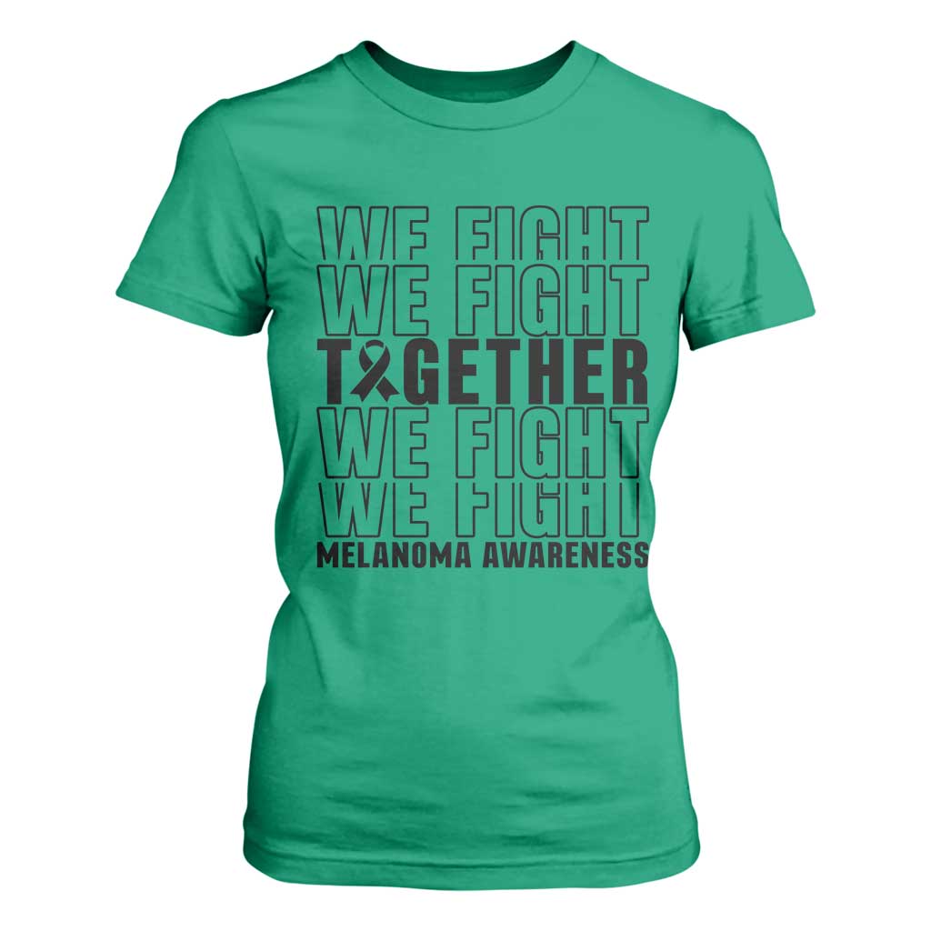 Melanoma Support Warrior T Shirt For Women We Fight Together