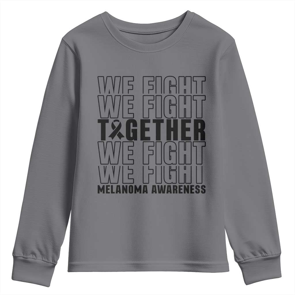 Melanoma Support Warrior Youth Sweatshirt We Fight Together
