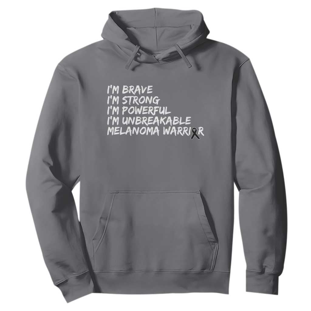 I Am Brave Strong Powerful Unbreakable Hoodie Melanoma Warrior Support
