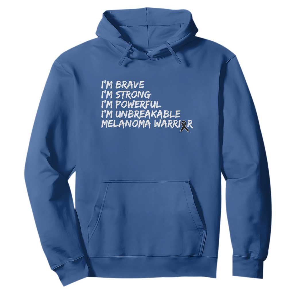 I Am Brave Strong Powerful Unbreakable Hoodie Melanoma Warrior Support