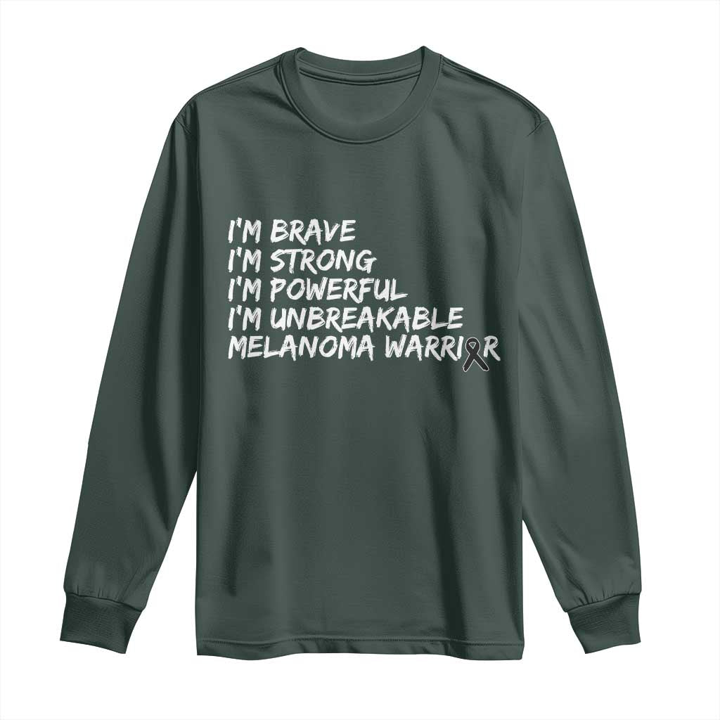 I Am Brave Strong Powerful Unbreakable Long Sleeve Shirt Melanoma Warrior Support